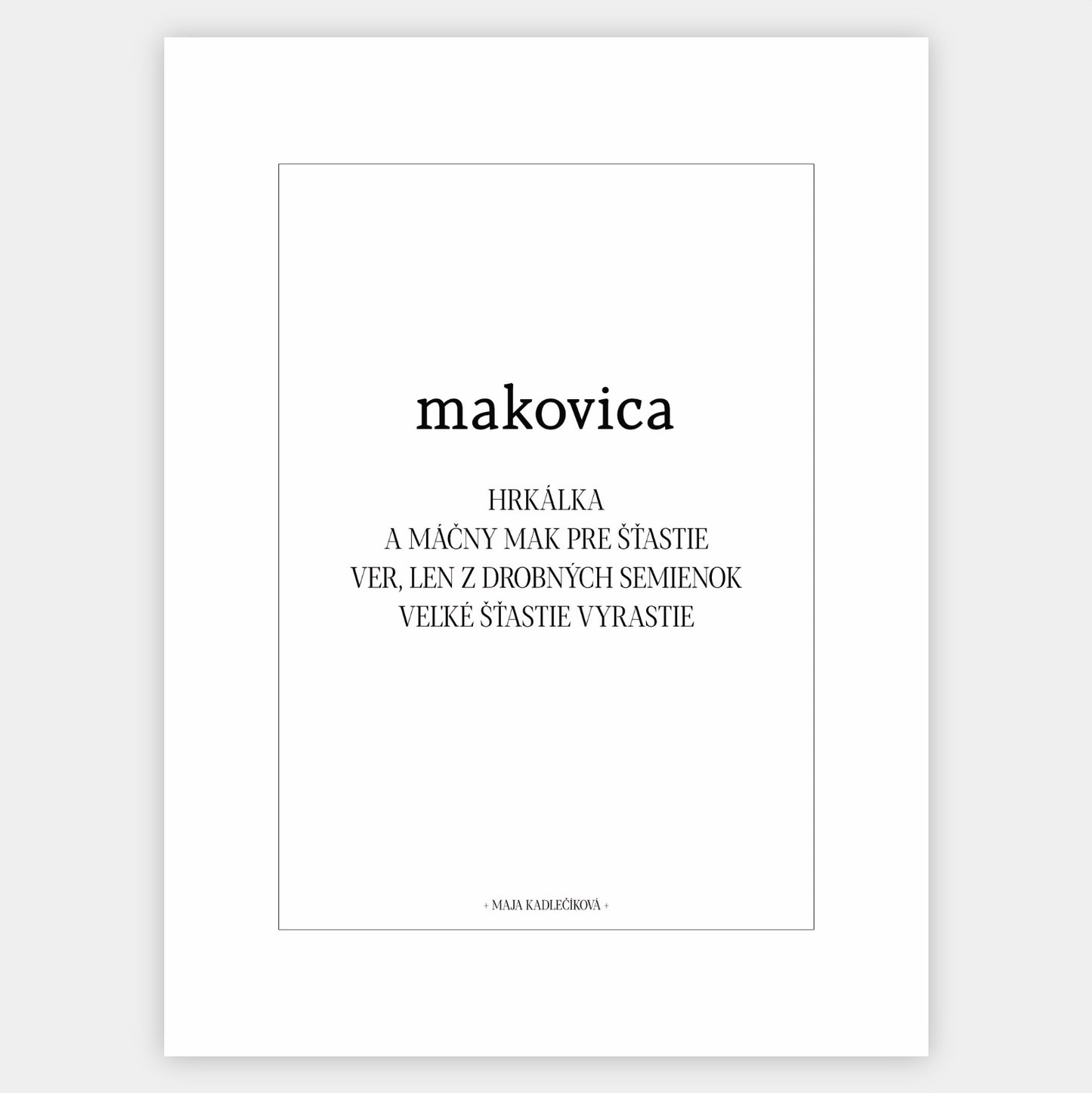 Plakát Makovica + text