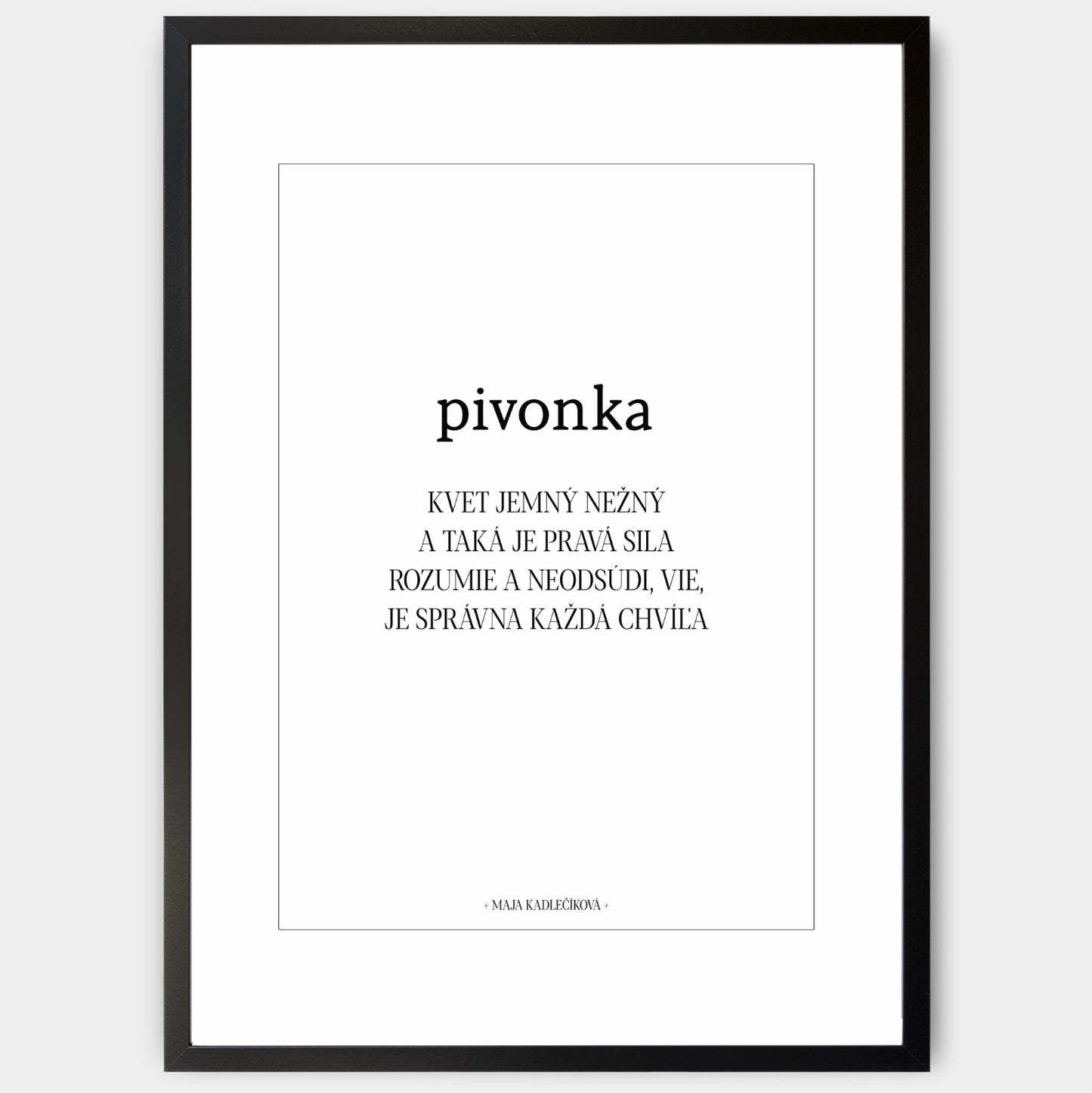Plakát Pivoňka + text