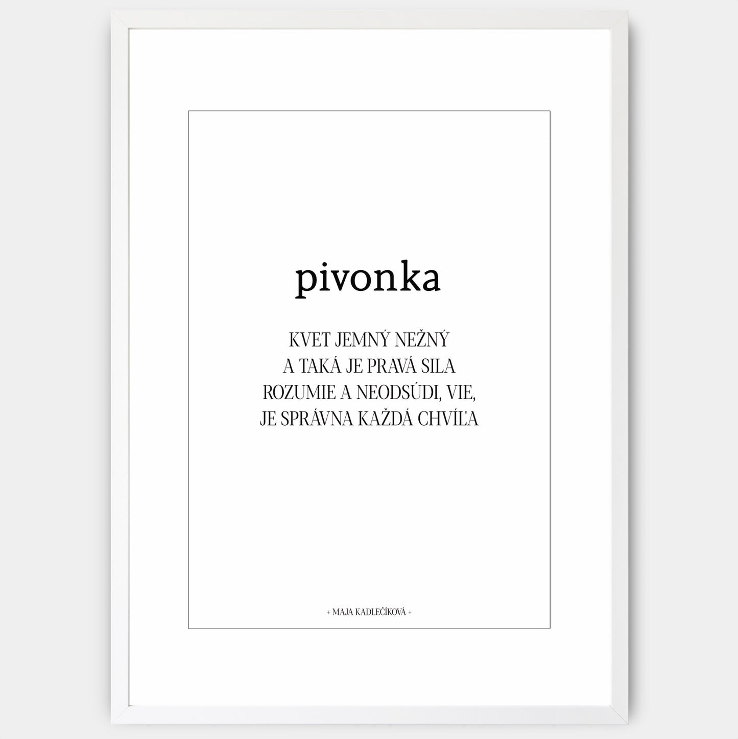 Plakát Pivoňka + text