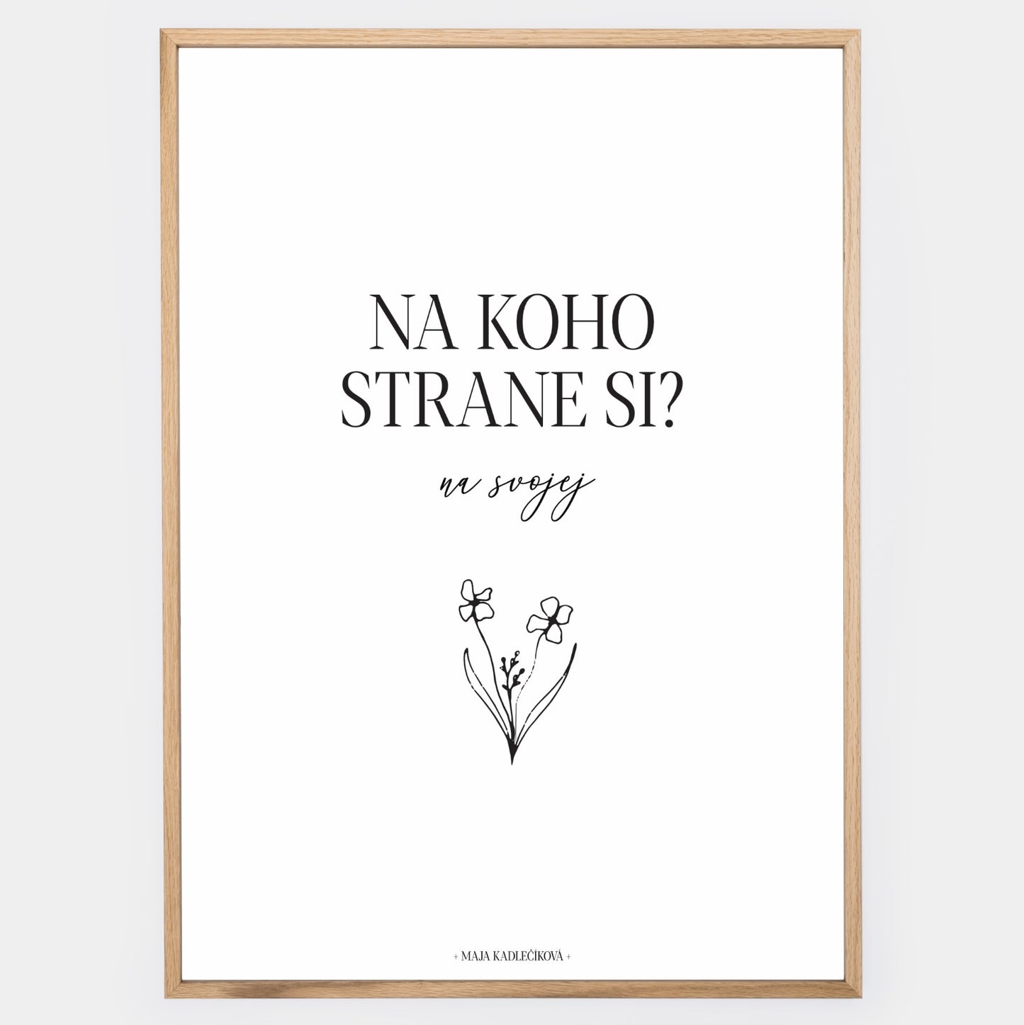 Plakát "Na své straně" | Maja Kadlečíková