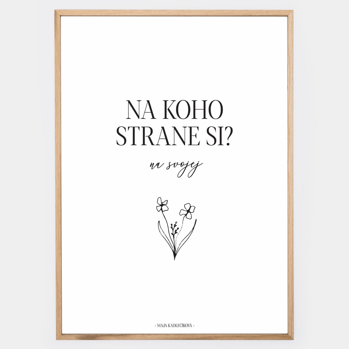 Plagát "Na svojej strane" | Maja Kadlečíková